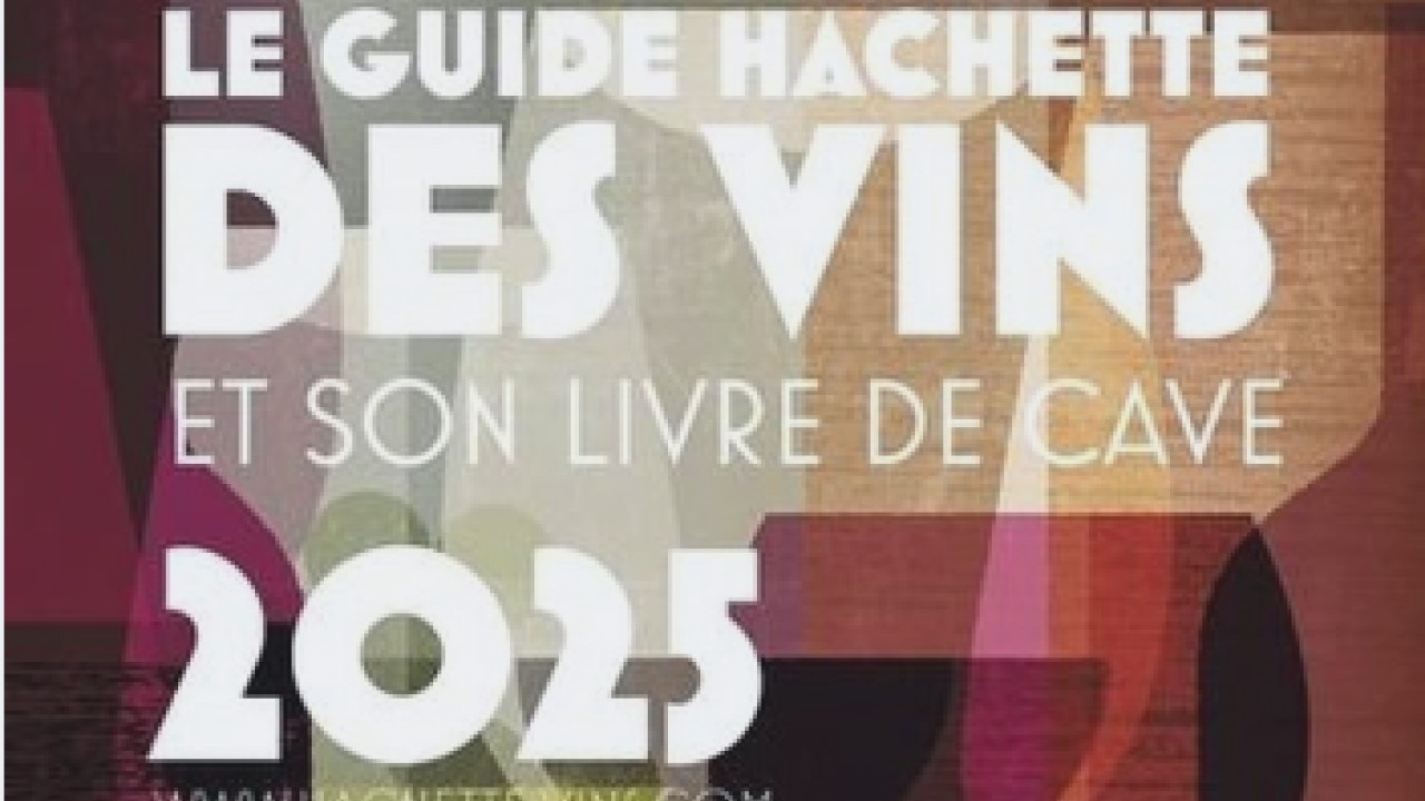 COUP DE COEUR AU GUIDE HACHETTE DES VINS 2025